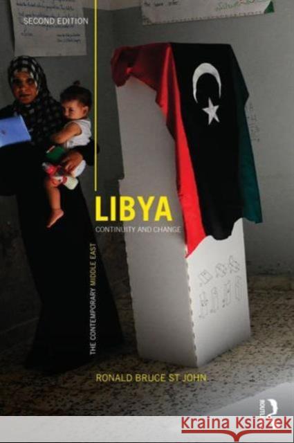 Libya: Continuity and Change Ronald Bruce S 9780415840071 Routledge