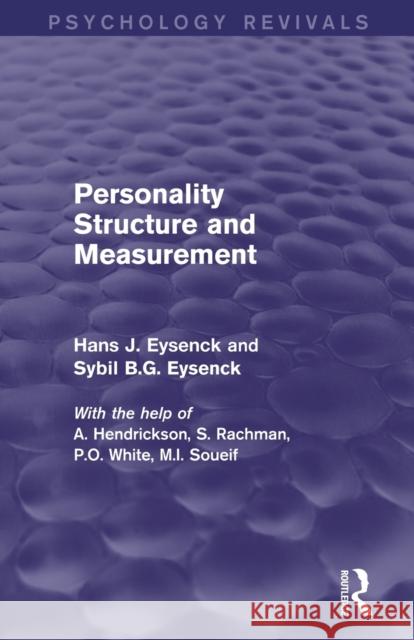 Personality Structure and Measurement (Psychology Revivals) Eysenck, Hans J. 9780415840910 Routledge