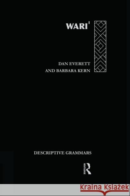 Wari Daniel L. Everett Barbara Kern  9780415844796 Routledge