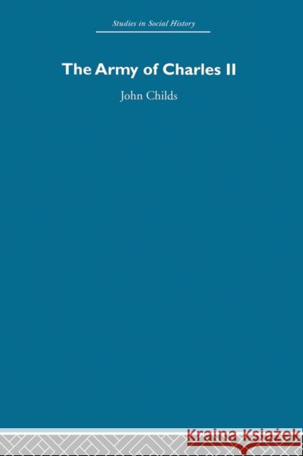 Army of Charles II  9780415846110 Routledge
