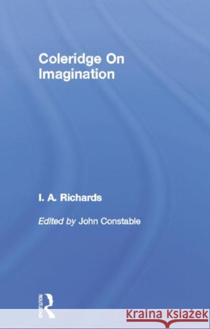 Coleridge on Imagination V 6    9780415846646 Routledge