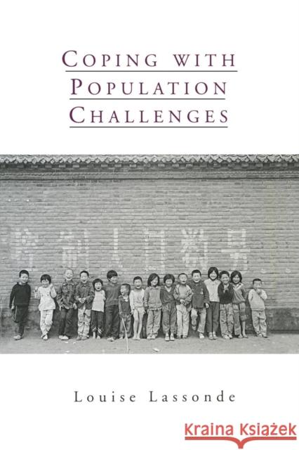 Coping with Population Challenges Louise Lassonde   9780415846806 Routledge