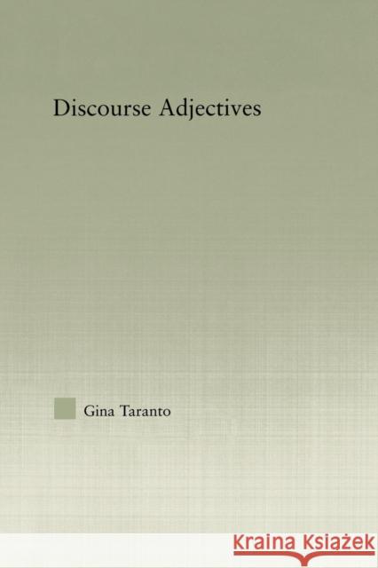 Discourse Adjectives Gina Taranto 9780415847070 Routledge