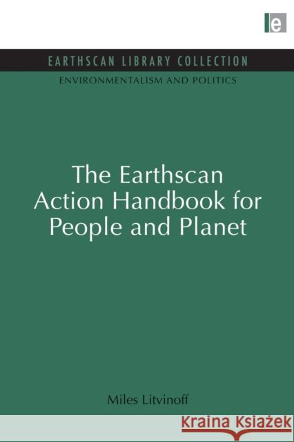 The Earthscan Action Handbook for People and Planet Miles Litvinoff 9780415847179 Routledge