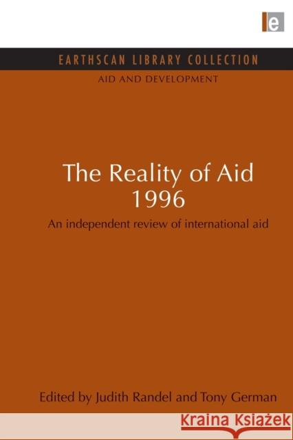 The Reality of Aid 1996: An independent review of international aid Randel, Judith 9780415851480