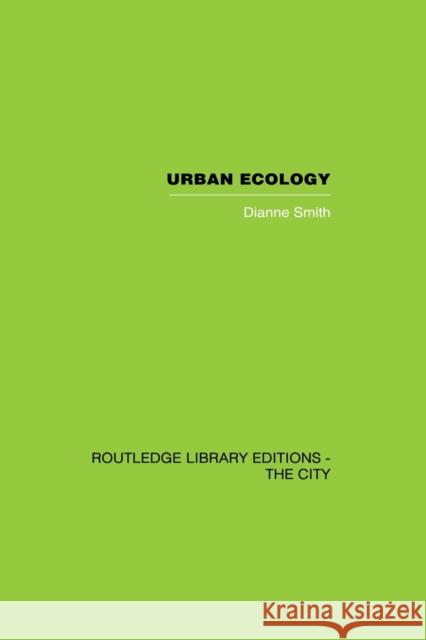 Urban Ecology Dianne Smith 9780415853231 Routledge