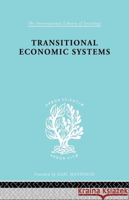 Transitional Economic Systems: The Polish Czech Example Douglas, Dorothy W. 9780415863216 Routledge