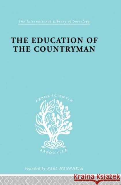 The Education of a Countryman Burton, Harry McGuire 9780415864015