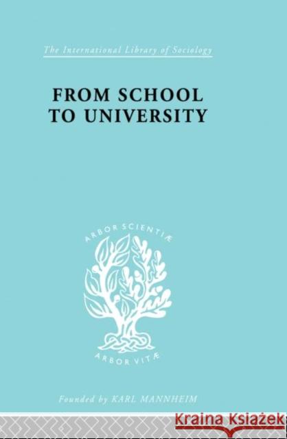 From School to University: A Study with Special Reference to University Entrance Dale, R. R. 9780415864039 Routledge