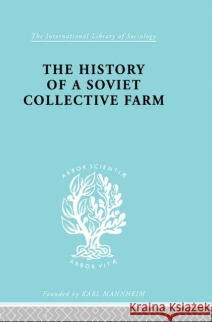 History of a Soviet Collective Farm Fedor Belov 9780415864220 Routledge