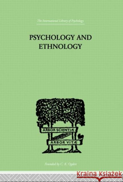 Psychology and Ethnology W. H. R. Rivers 9780415864343 Routledge