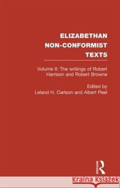 The Writings of Robert Harrison and Robert Browne  9780415864510 