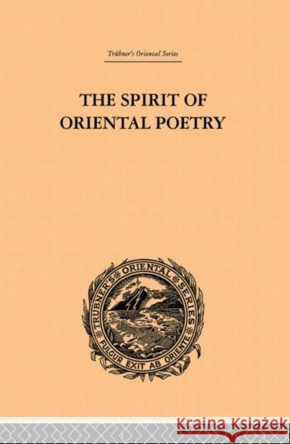 The Spirit of Oriental Poetry Puran Singh 9780415865753 Routledge