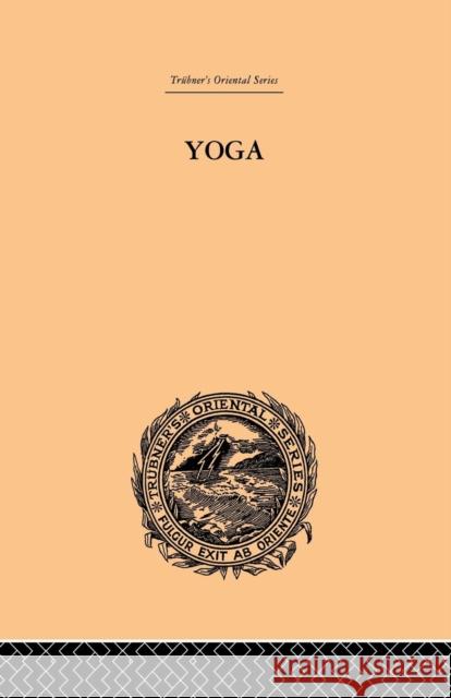 Yoga as Philosophy and Religion Surendranath Dasgupta 9780415865784 Routledge