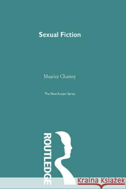 Sexual Fiction  9780415866392 Routledge