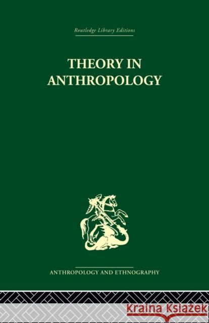 Theory in Anthropol Liban V86 Manners, Robert a. 9780415866675