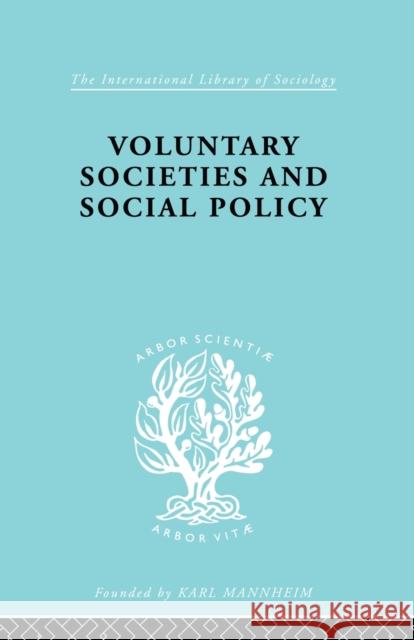 Voluntary Societies and Social Policy Madeline Rooff 9780415868617 Routledge