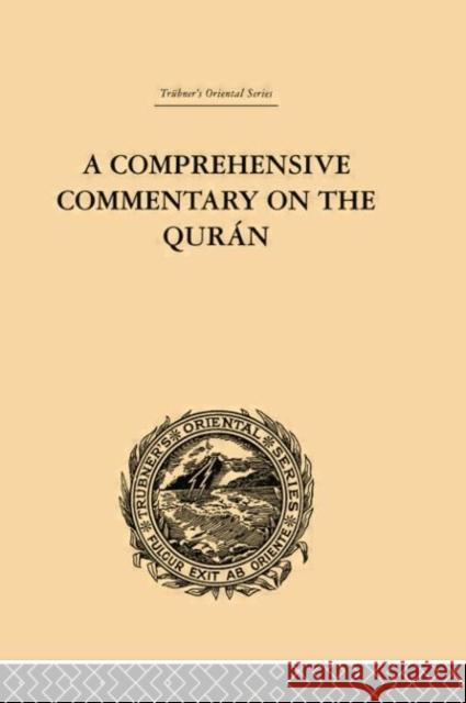 A Comprehensive Commentary on the Quran: Comprising Sale's Translation and Preliminary Discourse: Volume III Wherry, E. M. 9780415868969 Routledge