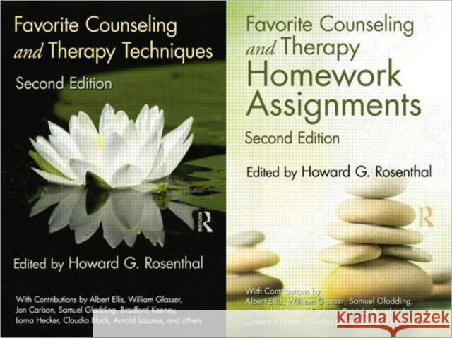 Favorite Counseling and Therapy Techniques & Homework Assignments Package Howard Rosenthal   9780415871068