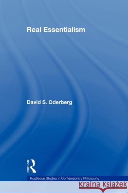 Real Essentialism David S. Oderberg 9780415872126 Routledge