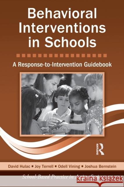 behavioral interventions in schools: a response-to-intervention guidebook  Hulac, David 9780415875851