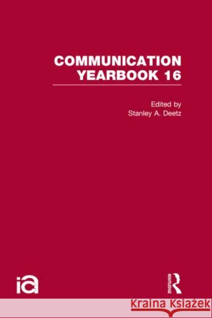 Communication Yearbook 16 Stanley Deetz   9780415876957