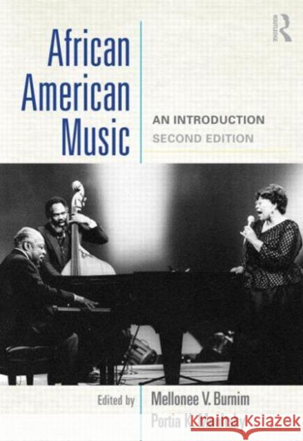 African American Music: An Introduction Burnim, Mellonee V. 9780415881814