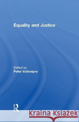 Equality and Justice Peter Vallentyne 9780415885218 Routledge