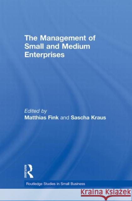 The Management of Small and Medium Enterprises  9780415890236 Taylor and Francis