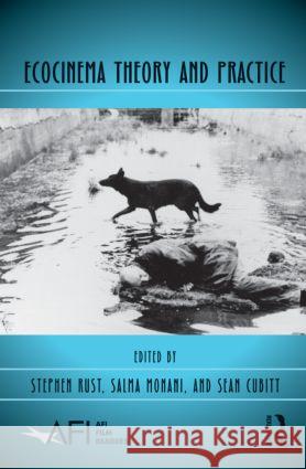 Ecocinema Theory and Practice   9780415899437 0