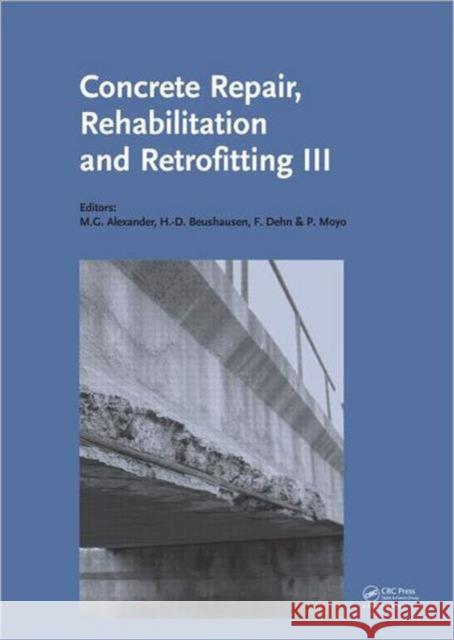 concrete repair, rehabilitation and retrofitting iii  Alexander, Mark G. 9780415899529