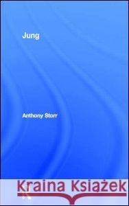 Jung Anthony Storr 9780415904117 Routledge