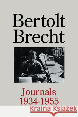 Bertolt Brecht Journals Bertolt Bretch Bertolt Brecht 9780415912822 Routledge