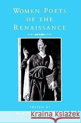 Women Poets of the Renaissance Marion Wynne-Davies 9780415923507 Routledge