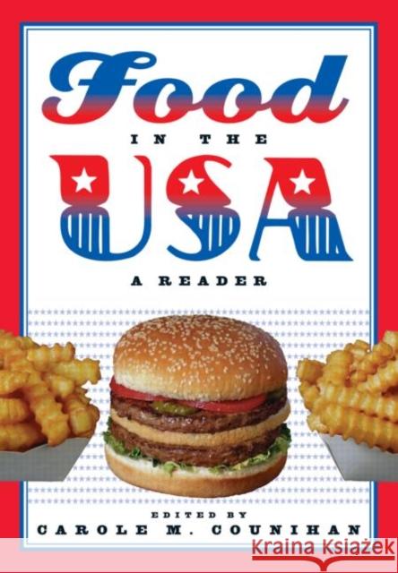 Food in the USA: A Reader Counihan, Carole 9780415932325