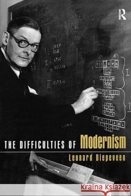 The Difficulties of Modernism Leonard Diepeveen 9780415940696