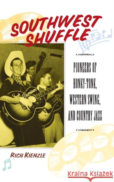 Southwest Shuffle Rich Kienzle Richard Kienzle Kienzle Rich 9780415941020