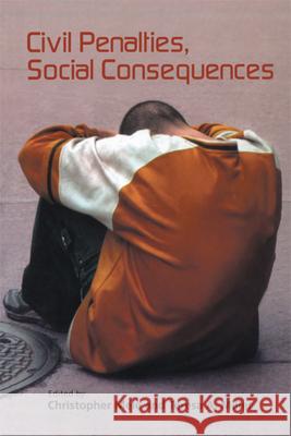 Civil Penalties, Social Consequences Miller Teresa                            Christopher Mele Theresa Miller 9780415948234 Routledge