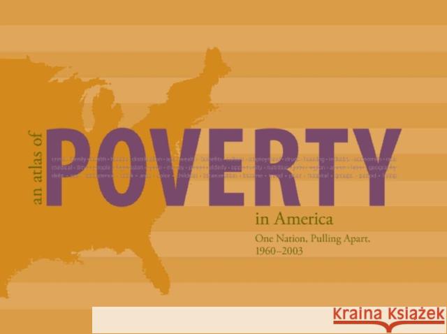 An Atlas of Poverty in America: One Nation, Pulling Apart 1960-2003 [With CD-ROM] Glasmeier, Amy 9780415953368 Routledge