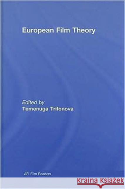 European Film Theory Teme Trifonova 9780415960434 Routledge