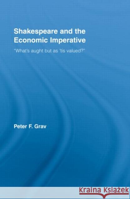 Shakespeare and the Economic Imperative : 