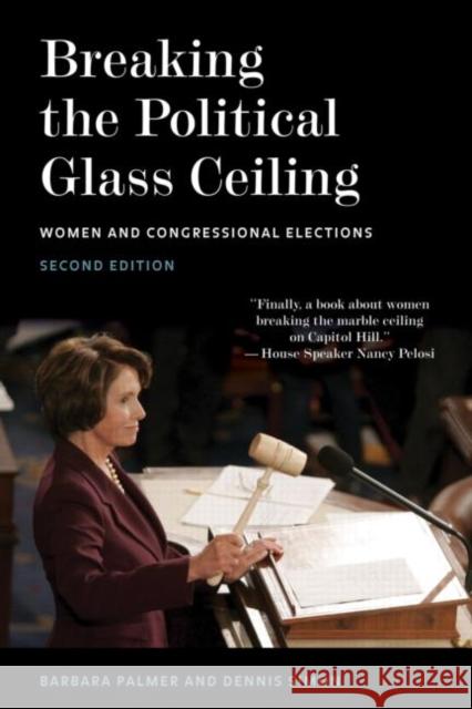 Breaking the Political Glass Ceiling: Women and Congressional Elections Palmer, Barbara 9780415964739 TAYLOR & FRANCIS LTD