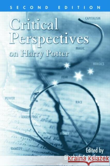 Critical Perspectives on Harry Potter Elizabeth Heilman 9780415964845
