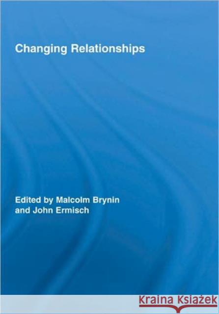 Changing Relationships Brynin Malcolm 9780415965231 Routledge
