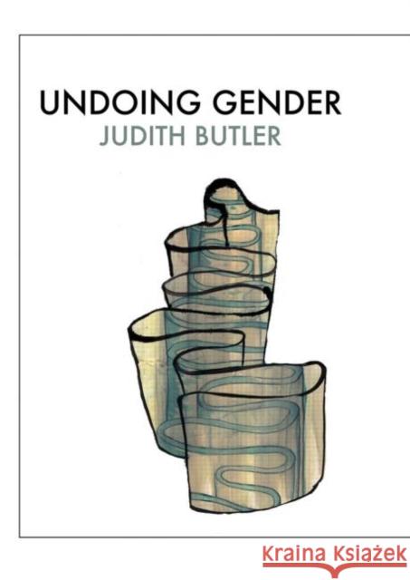 Undoing Gender Judith P. Butler 9780415969222 Routledge