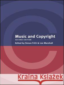 Music and Copyright Lee Marshall 9780415972536 Routledge