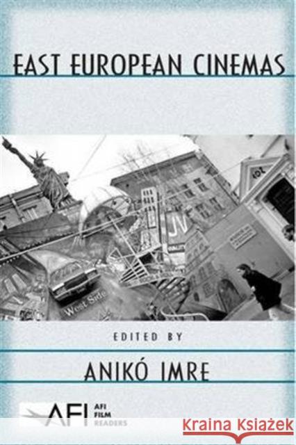 East European Cinemas Aniko Imre 9780415972673 Routledge