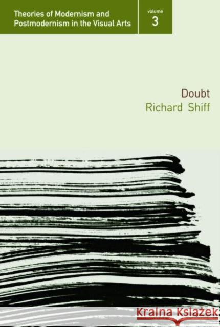 Doubt Richard Shiff 9780415973090