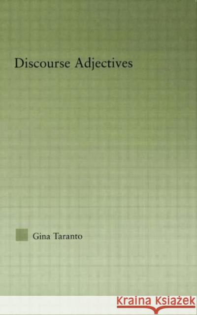 Discourse Adjectives Gina Taranto 9780415976084 Routledge
