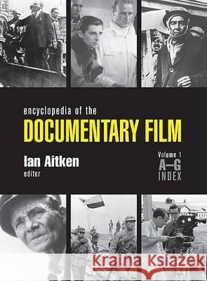 Encyclopedia of the Documentary Film    9780415976374 Routledge
